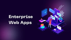 Enterprise Web & Mobile Platform